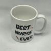 Best nurse ever mug nurses gift| best gifts mug for nurse - 11oz