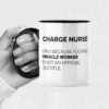 Charge nurse miracle worker| unique mug gift for mom and wife