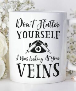 Don't flutter yourself| lovely gift mug for nurse - 15 oz