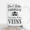 Don't flutter yourself| lovely gift mug for nurse - 11oz