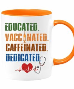 Educated vaccinated caffeinated dedicated| funny gifr mug for nurse