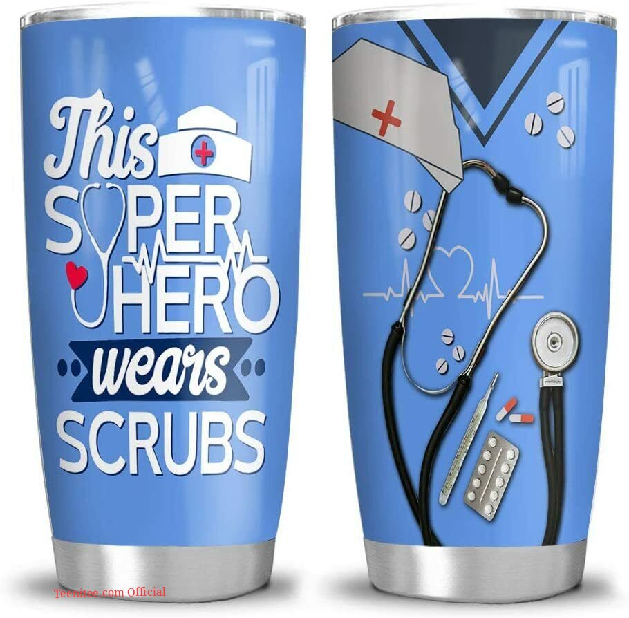 Gift for nurse| super hero wears scrubs| tumbler gift - 30 oz