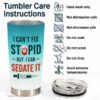 I can sedate it - gift for nurses - personalized tumbler