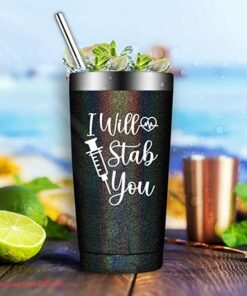 I will stab you| tumbler gift for nurse