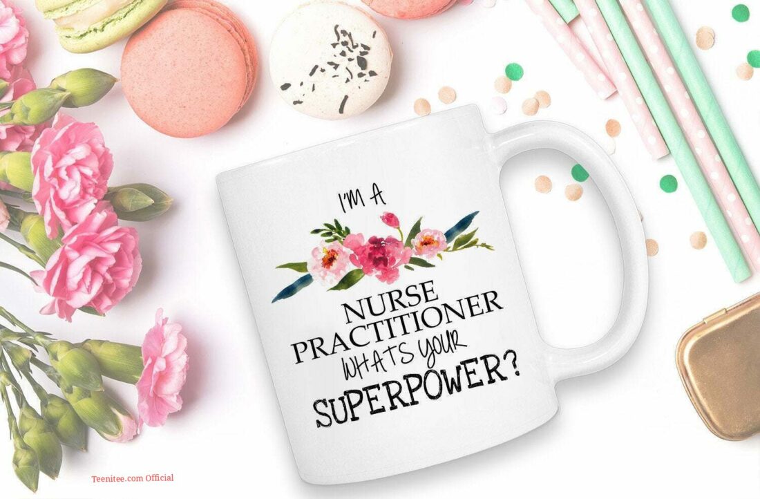 I am a nurse practitioner| cute gift for nurse - 15 oz