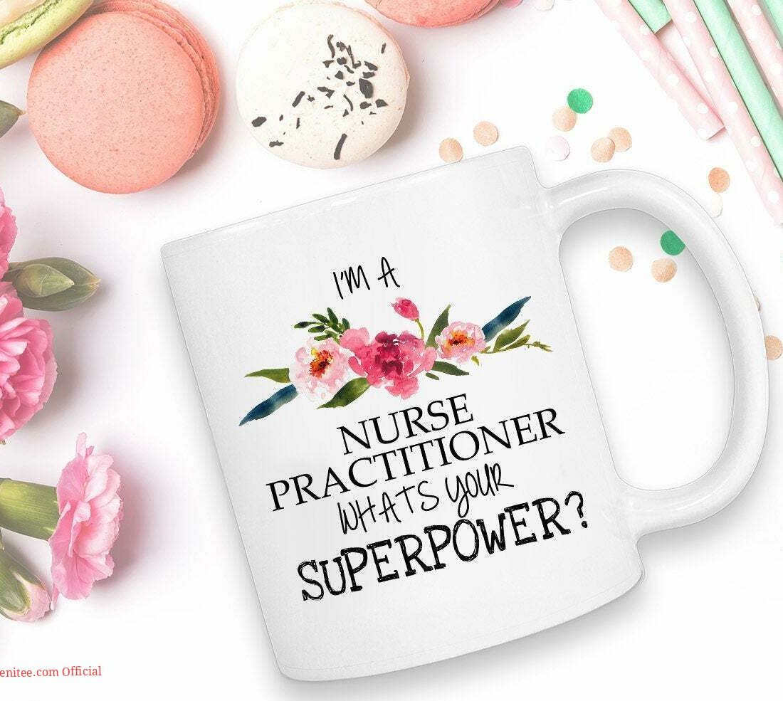 I am a nurse practitioner| cute gift for nurse - 15 oz