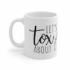 Let's tox about it| funny gift mug for nurse