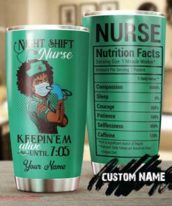 Night shift nurse nutrition facts| personalized nurse tumbler gift - 30 oz