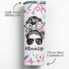 Nurse life messy bun| unique gift tumbler for daughter and wife