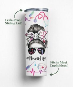 Nurse life messy bun| unique gift tumbler for daughter and wife