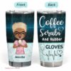 Nurse needles scrubs & rubber gloves - personalized tumbler gift