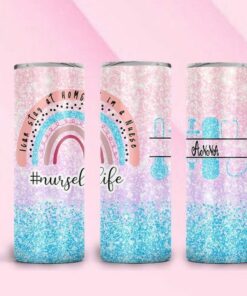 I can stay at home, i'm a nurse| lovely gift tumbler for friend - 30 oz