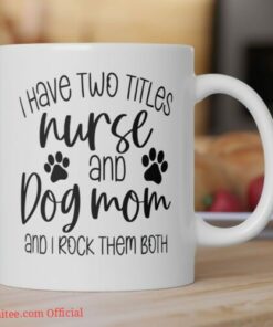 Nurse and dog mom| cute gift for wife and daughter