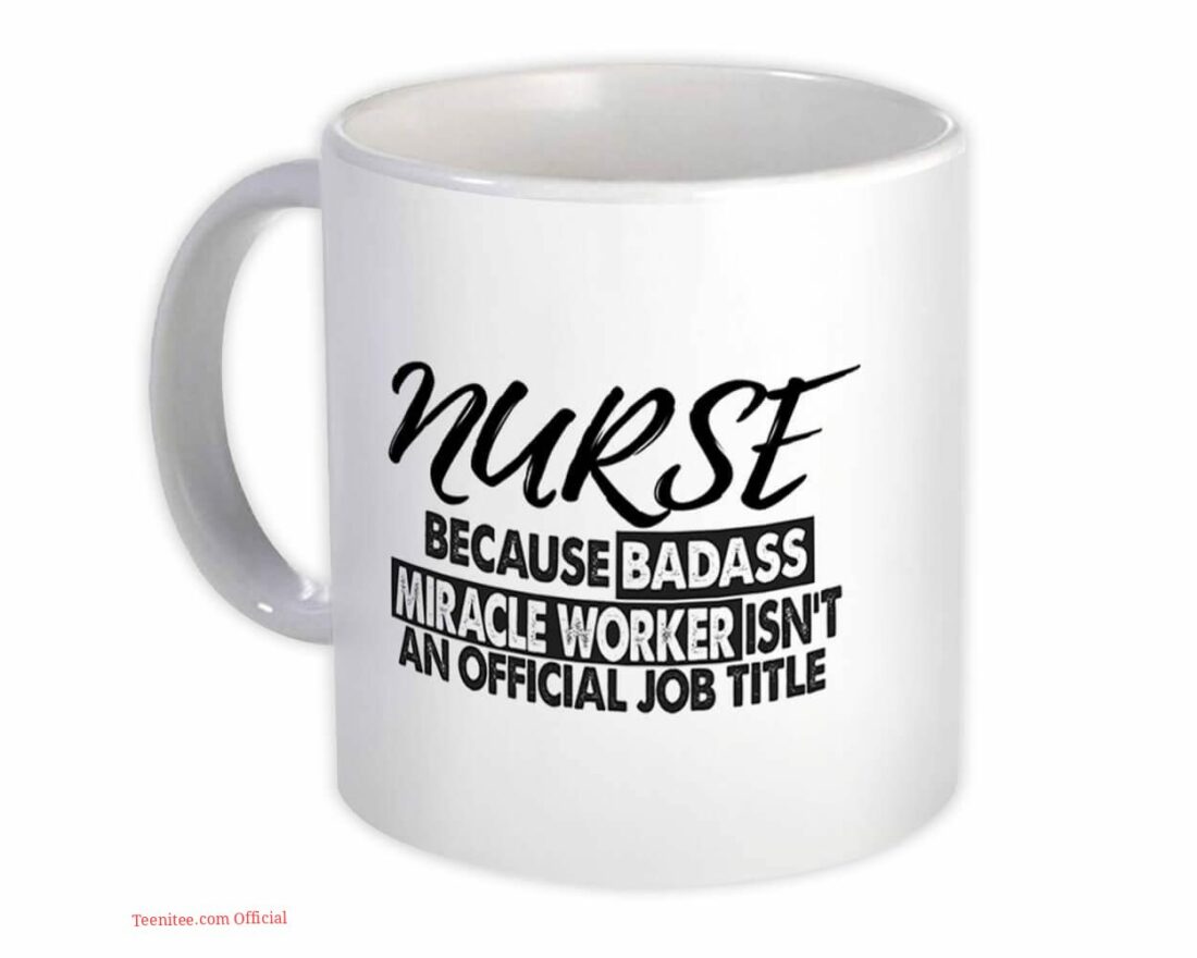 Nurse is miracle worker| best gift for mom and wife - 15 oz