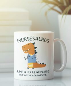 Nursesaurus| funny and cute gift mug for nurse - 15 oz