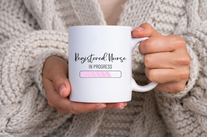 Registered nurse in progress| cute mug gift for mom and sister - 15 oz