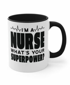 Superpower of nurse| cute gift mug for wife and mom - 15 oz