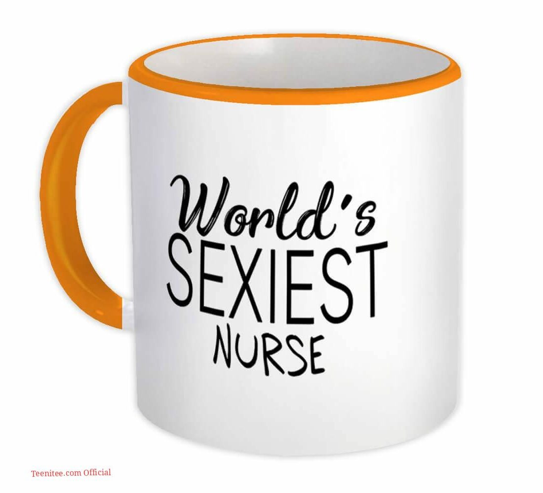 Worlds sexiest nurse| funny gift mug for girlfriend and sister