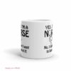 Yes i'm a nurse| funny gift mug for mom and wife