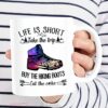 Life is short – take the trip hiking coffee mug gift for hikers – teenitee