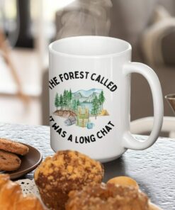 The forest called it was a long chat fun hiking coffee mug gift – teenitee