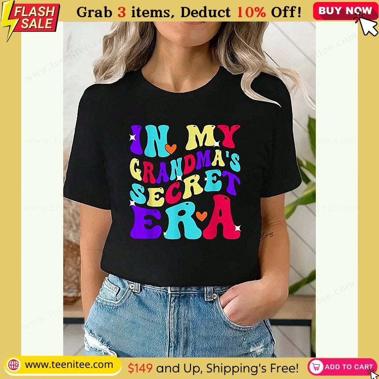 100 cotton t shirt mothers day tshirt funny women in my grandmas secret era t shirt print crew neck t shirt women graphic t shirts casual short sleeve t shirt for spring summer womens clothing 441.jpg