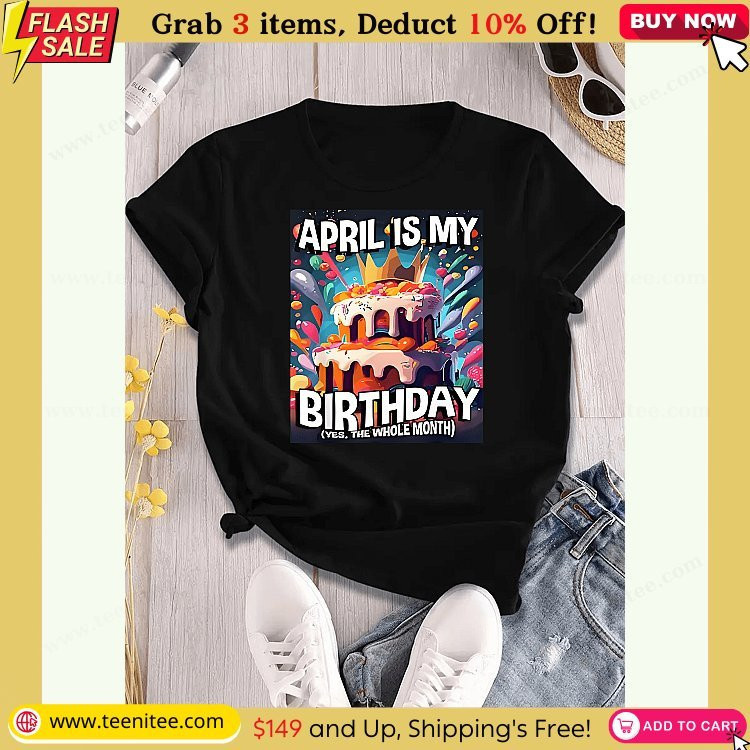 april is my birthday t shirt womens novel pattern tee fashionable simple versatile short sleeved soft skin friendly shirt for spring summer 28.jpg
