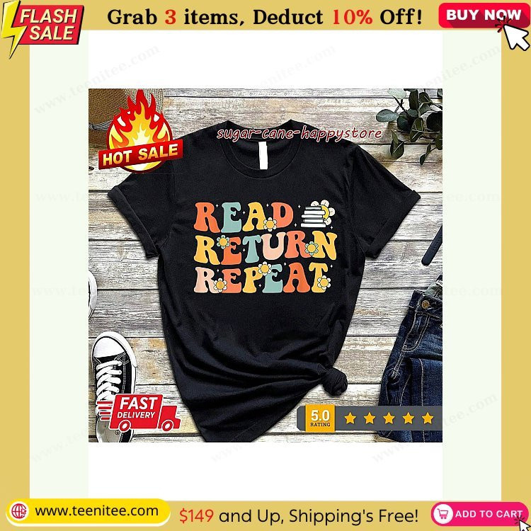 national library workers day read return repeat librarian t shirt s 3xl 859.jpg