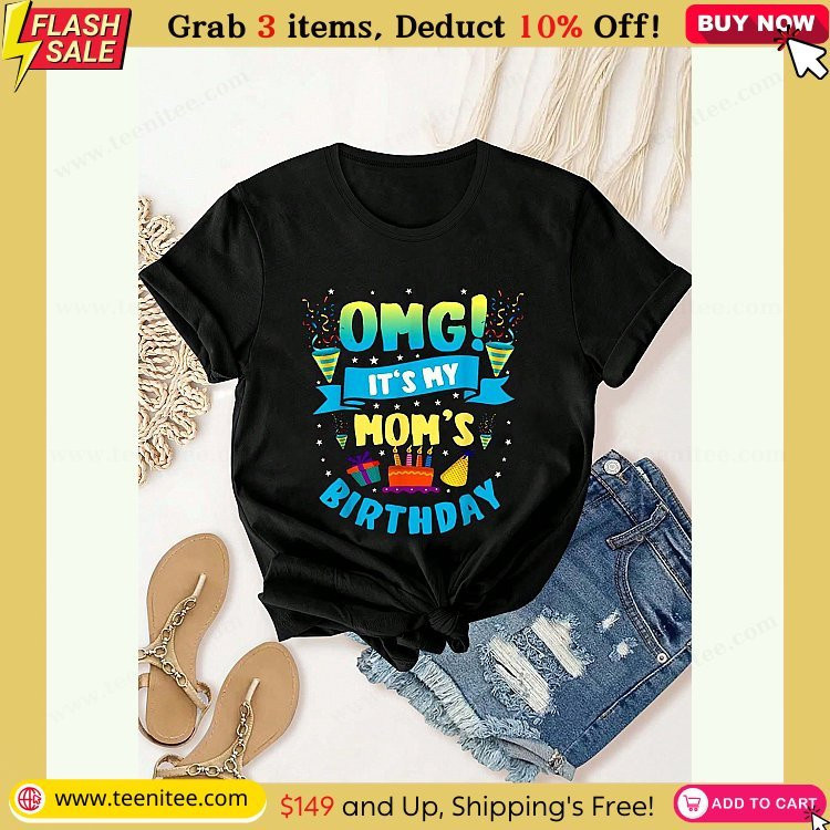 omg its my mom birthday t shirt summer tops short sleeve round neck casual top for summer spring womens clothing 502.jpg