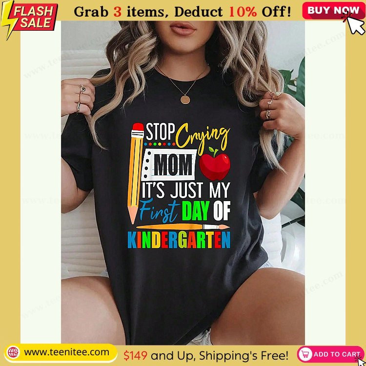 t shirts women stop crying mom its just my first day of kindergarten t shirt beach summer shirts women clothes black top 155.jpg