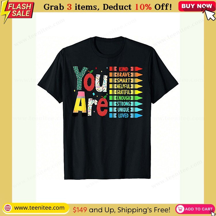 teacher you are kind brave smart helpful back to school t shirt 64.jpg
